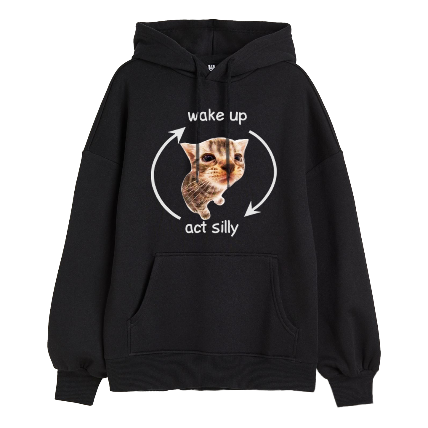 Comfy Wake Up → Act Silly Hoodie