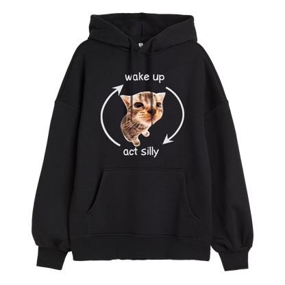 Comfy Wake Up → Act Silly Hoodie