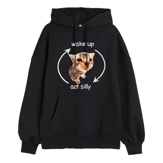 Comfy Wake Up → Act Silly Hoodie