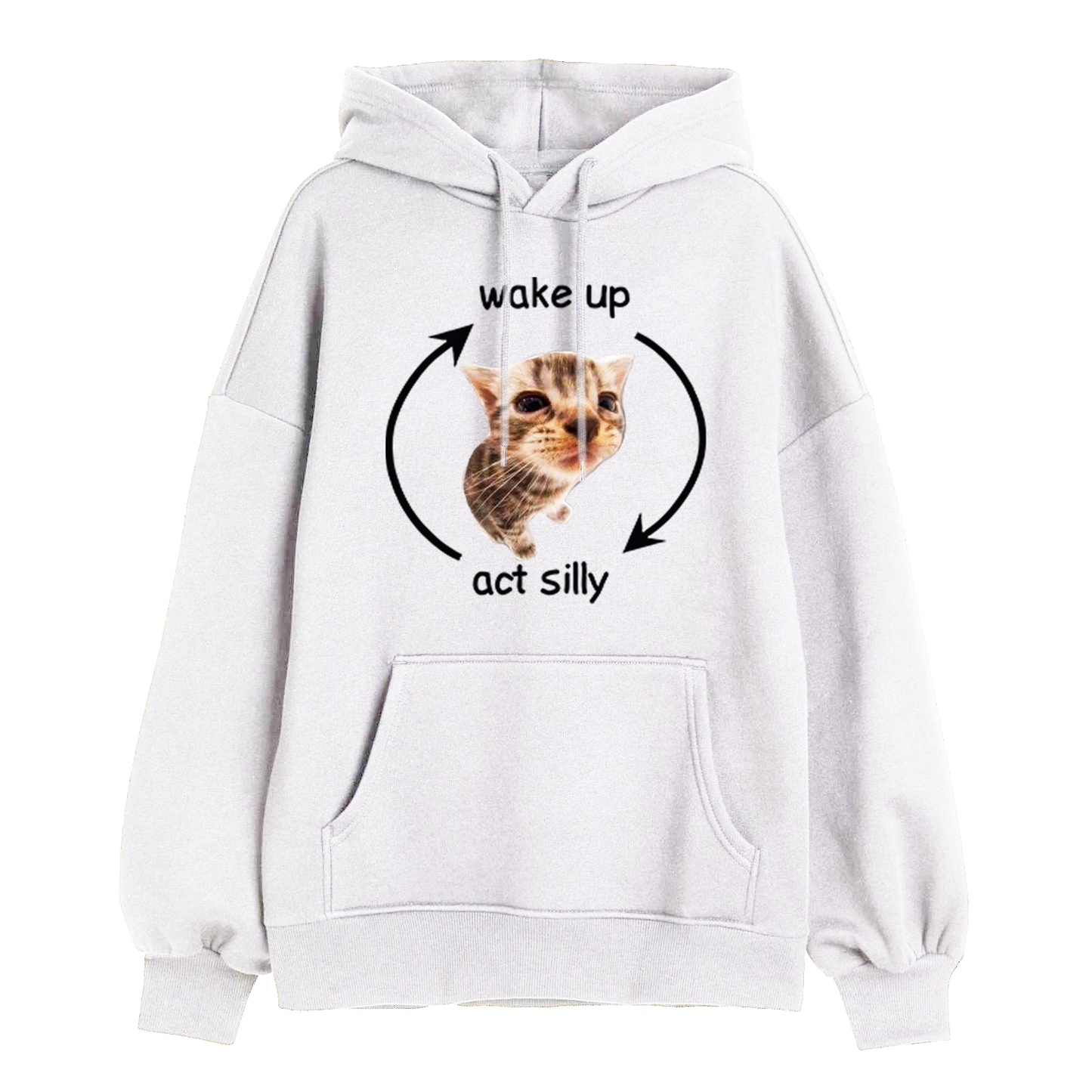 Comfy Wake Up → Act Silly Hoodie